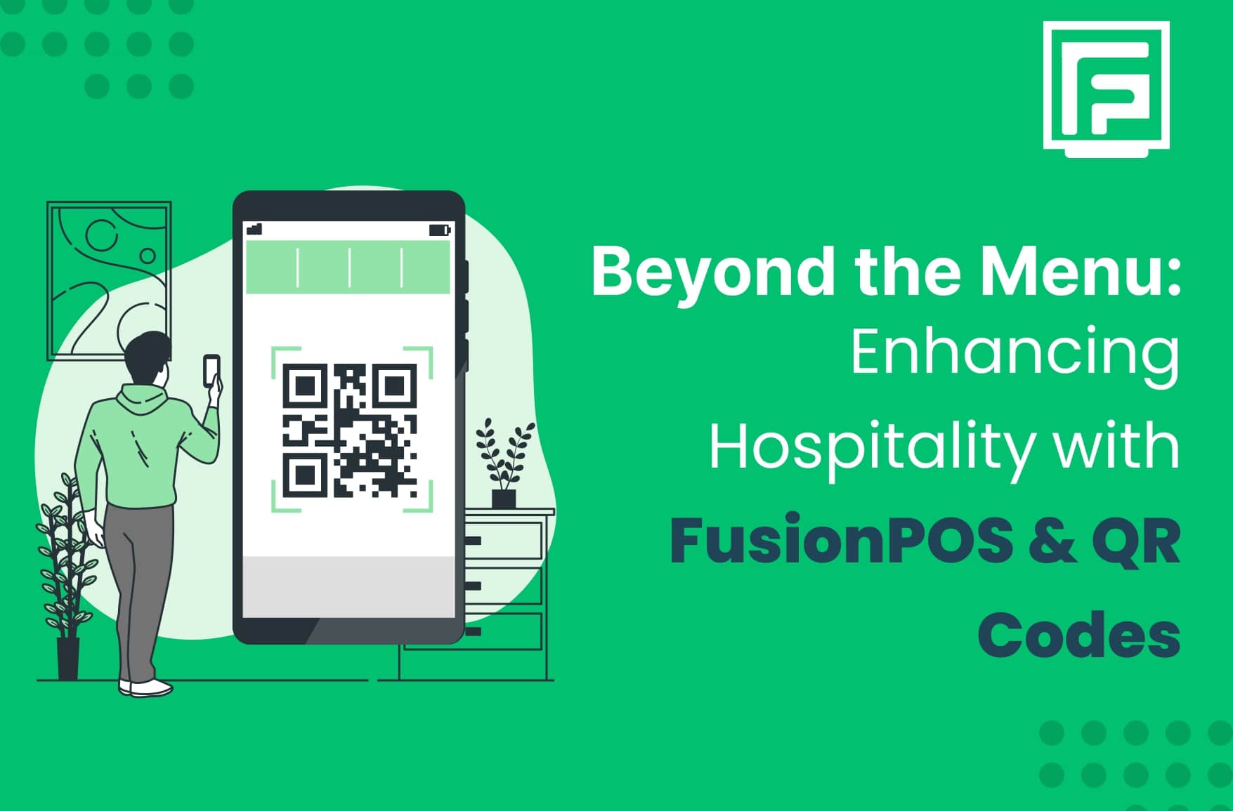 Enhancing Hospitality with FusionPOS and QR Codes